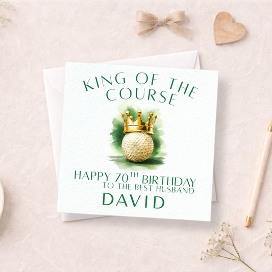 Personalised Golf Birthday Card -  King of the Course Birthday Card