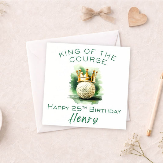 Personalised Golf Birthday Card -  King of the Course Birthday Card